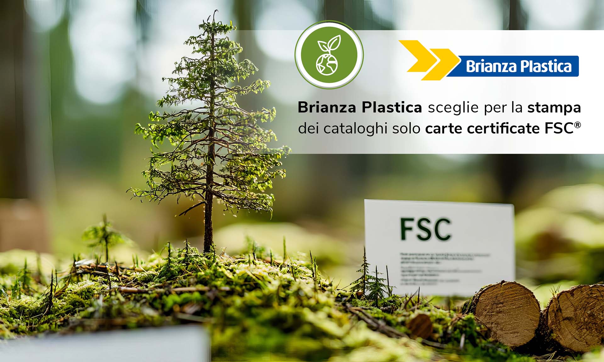 Brianza Plastica Carte Fsc per confermare la vocazione alla sostenibilità