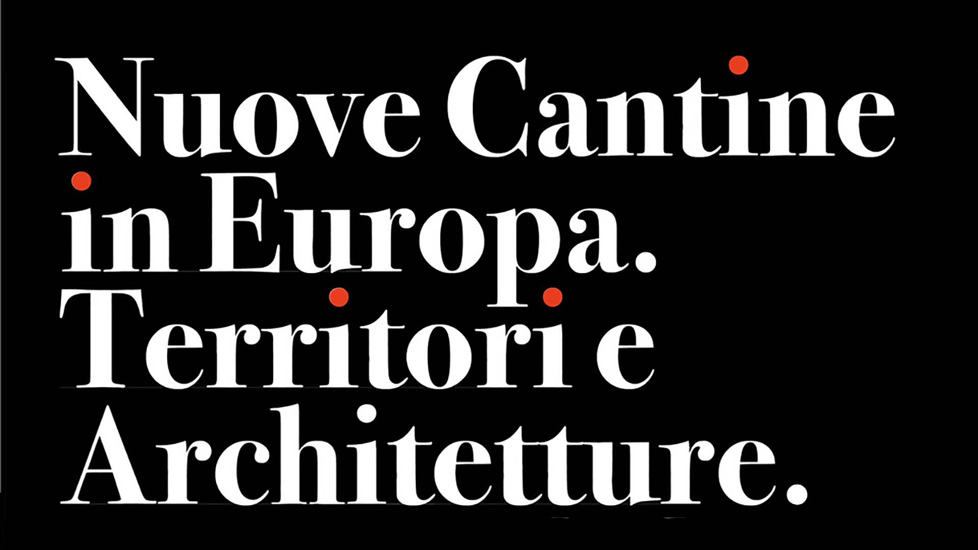 Electa Copertina del volume Nuove cantine in Europa