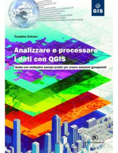 Copertina del volume Analizzare e processare i dati con qgis
